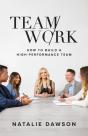 Teamwork: How To Build A High-Performanc - Preview
