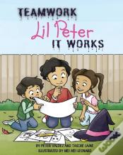 Teamwork Lil Peter It Works