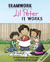 Teamwork Lil Peter It Works