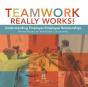 Teamwork Really Works! - Preview