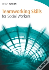 Teamworking Skills For Social Workers