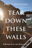 Tear Down These Walls
