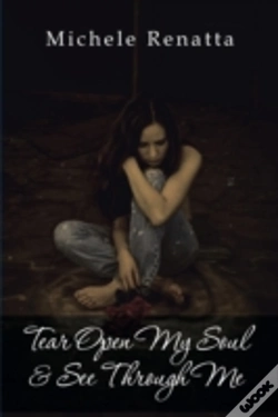 Capa do artigo Tear Open My Soul & See Through Me