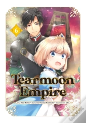 Tearmoon Empire (Manga) Volume 6