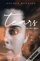 Tears In The Dust