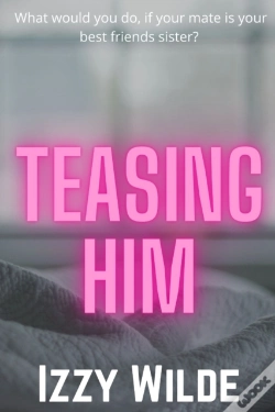Capa do artigo Teasing Him