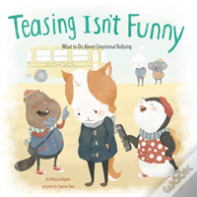 Teasing Isn'T Funny