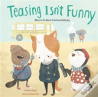 Teasing Isn'T Funny