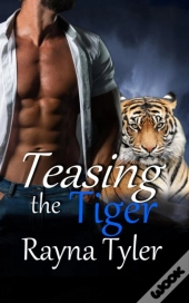 Teasing The Tiger: Shapeshifter Romance