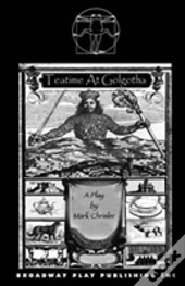 Teatime At Golgotha