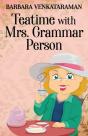 Teatime With Mrs. Grammar Person - Preview