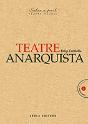 Teatre Anarquista - Preview