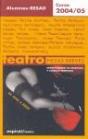 Teatro Breve 2004-2005 - Preview