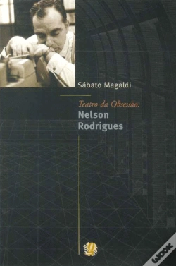 Capa do artigo Teatro da Obsessão - Nelson Rodrigues