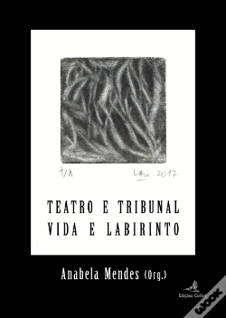 Capa do artigo Teatro e Tribunal – Vida e Labirinto