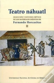 Capa do artigo Teatro Nahuatl-Español, Volumen Ii  