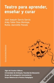 Capa do artigo Teatro Para Aprender, Enseñar Y Curar