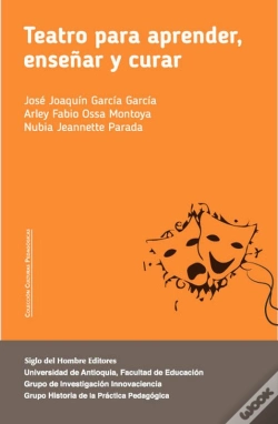 Capa do artigo Teatro Para Aprender, Enseñar Y Curar