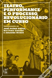 Capa do artigo Teatro, Performance e o Processo Revolucionário em Curso