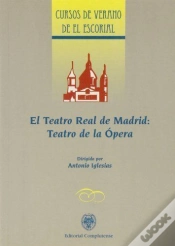 Capa do artigo Teatro Real De Madrid: Teatro De La Opera