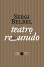Teatro Reunido De Sergi Belbel - Preview