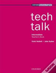 Tech Talk Intermediate: Teacher'S Book