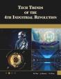 Tech Trends Of The 4th Industrial Revolution - Preview