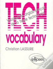 Tech - Vocabulaire Anglais-Français De La Haute Technologie