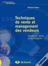 Tech.De Vente Et Management Des Vendeurs Vendre Au Detail Ou En Magasin
