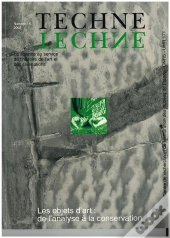 Technè, N° 16/2002 : Les Objets D'Art : De L'Analyse À La Conservation