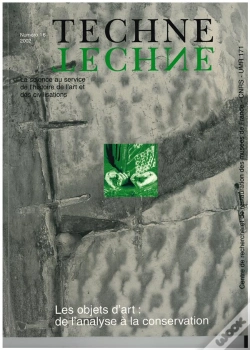Capa do artigo Technè, N° 16/2002 : Les Objets D'Art : De L'Analyse À La Conservation