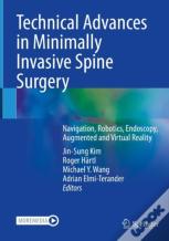 Technical Advances In Minimally Invasive Spine Surgery