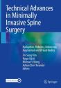 Technical Advances In Minimally Invasive Spine Surgery - Preview
