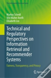 Technical And Regulatory Perspectives On Information Retrieval And Recommender Systems