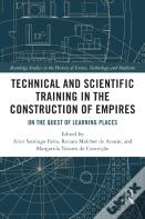 Technical And Scientific Training In The Construction Of Empires