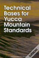 Technical Bases For Yucca Mountain Standards