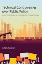 Technical Controversies Over Public Policy - Preview
