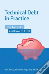 Technical Debt In Practice