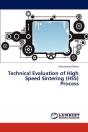 Technical Evaluation Of High Speed Sintering (Hss) Process - Preview