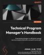 Technical Program Manager'S Handbook - Preview