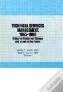 Technical Services Management, 1965-1990