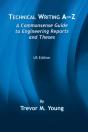 Technical Writing A-Z: A Commonsense Guide To Engineering Reports And Theses - Preview