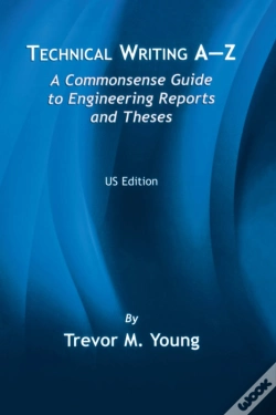 Capa do artigo Technical Writing A-Z: A Commonsense Guide To Engineering Reports And Theses