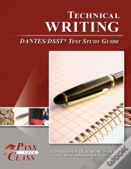Technical Writing Dantes / Dsst Test Study Guide