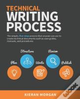 Technical Writing Process: The Simple, F