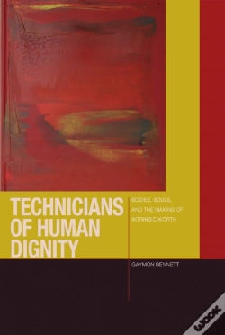Capa do artigo Technicians Of Human Dignity