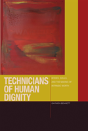 Technicians Of Human Dignity - Preview
