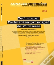 Capa do artigo Technicien, Technicien Principal De 2e Classe 2016 ; Concours Specialités Ii