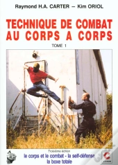 Technique De Combat Au Corps-A-Corps T.1