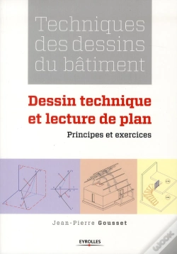 Capa do artigo Technique Du Dessin De Batiment : Le Dessin Technique - Theorie Et Applications